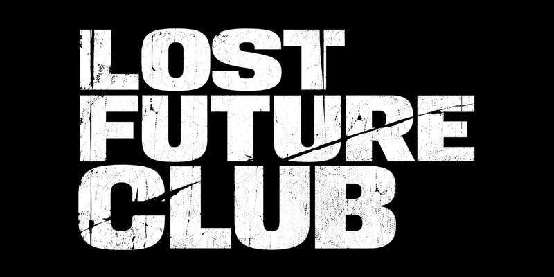 Lost Future Club.